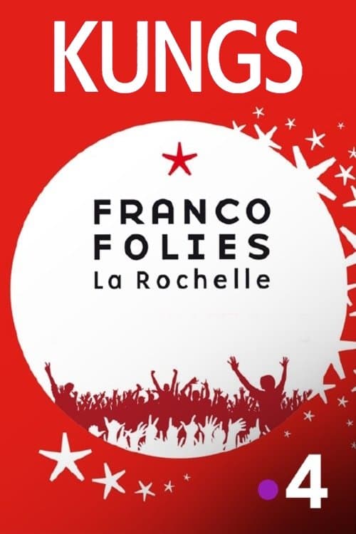 Kungs aux Francofolies de La Rochelle poster
