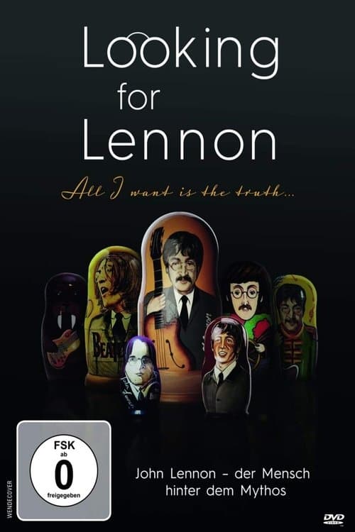 Looking for Lennon - All I want Is the truth poster