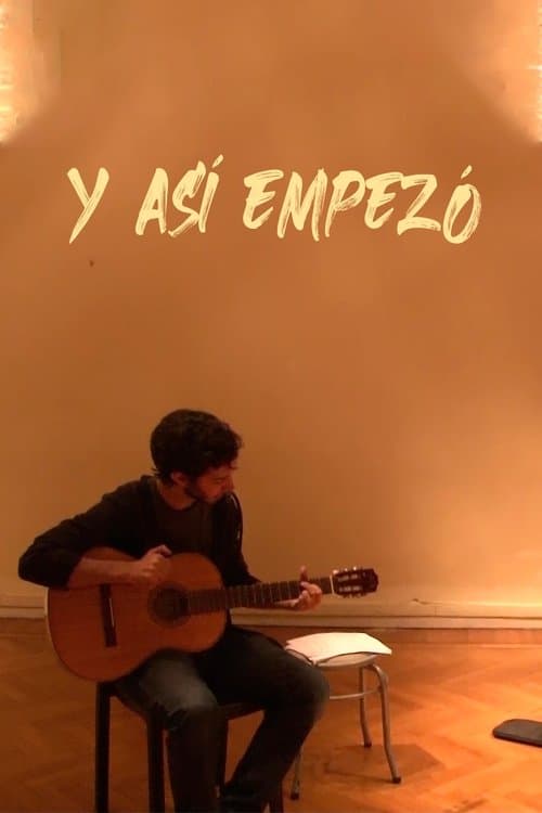 Y Así Empezó poster