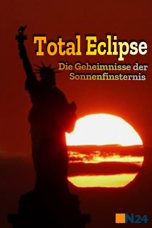 Total Eclipse: Die Geheimnisse der Sonnenfinsternis poster