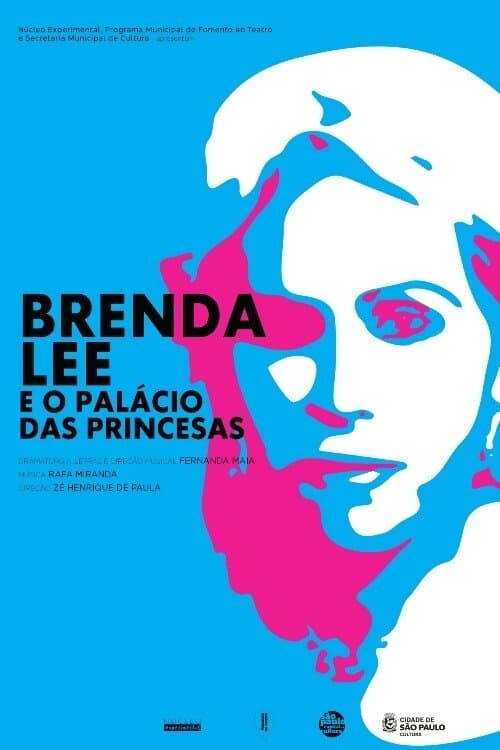 Brenda Lee e o Palácio das Princesas poster