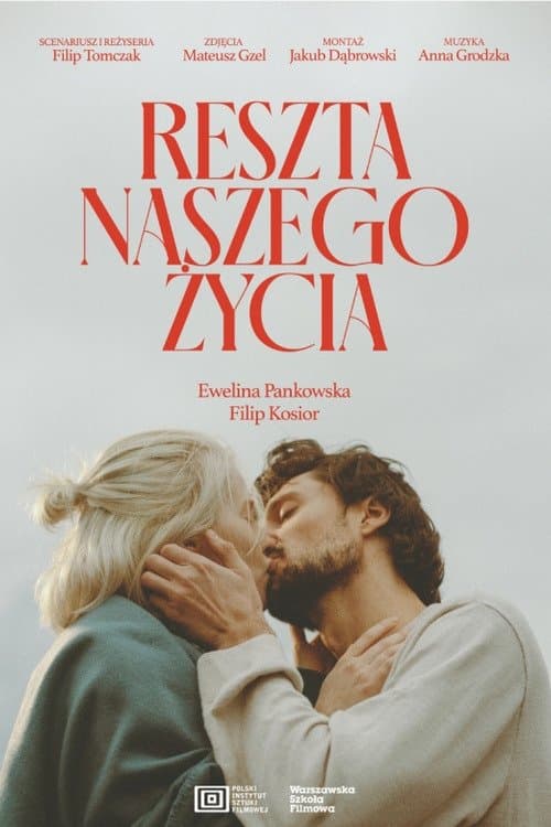 Reszta naszego życia poster
