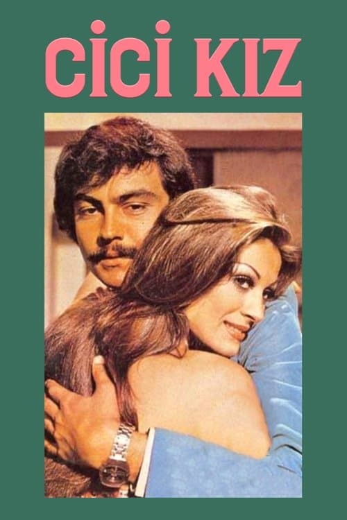 Cici Kız poster