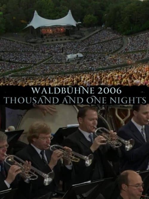 Berliner Philharmonic Orchestra - Waldbühne 2006 - Thousand and One Nights poster