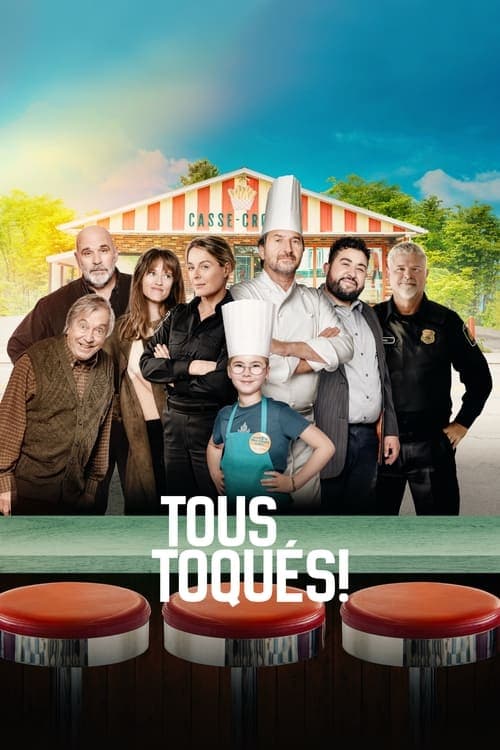 Tous toqués ! poster