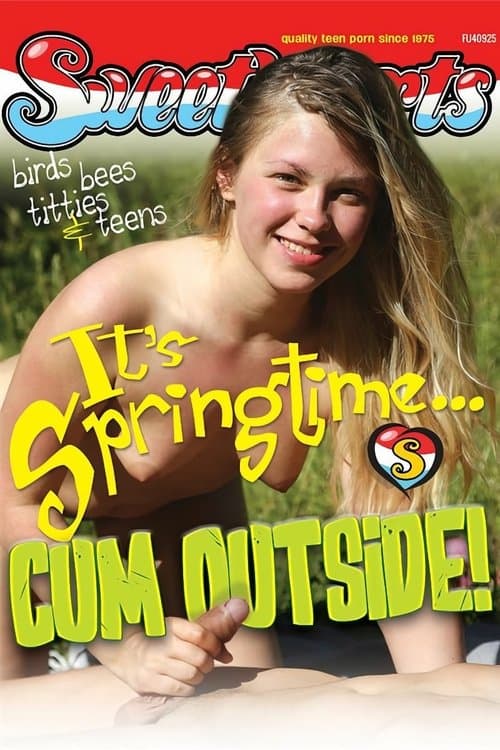 It's Springtime... cum outside! poster