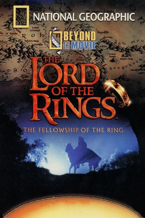 National Geographic - Beyond the Movie: Der Herr der Ringe poster