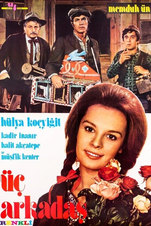 Üç Arkadaş poster
