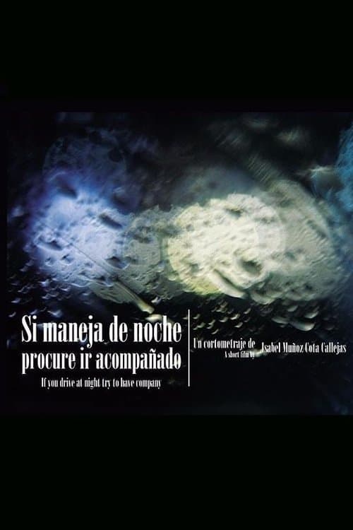 Si maneja de noche procure ir acompañado poster