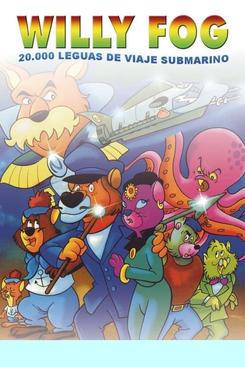 Willy Fog: 20 000 leguas de viaje submarino poster