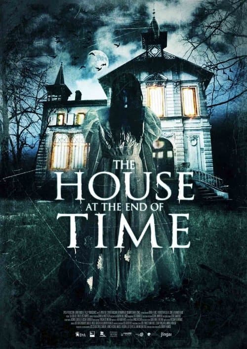 The House At The End Of Time poster