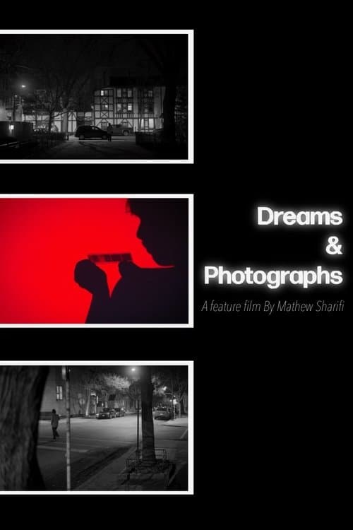 Dreams & Photographs poster