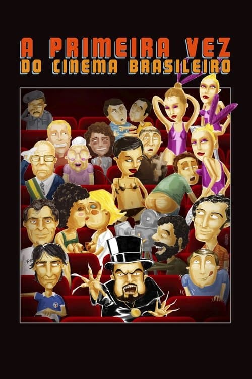 A Primeira Vez do Cinema Brasileiro poster