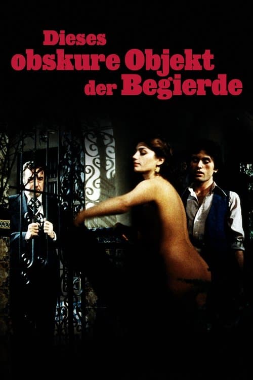 Dieses obskure Objekt der Begierde poster
