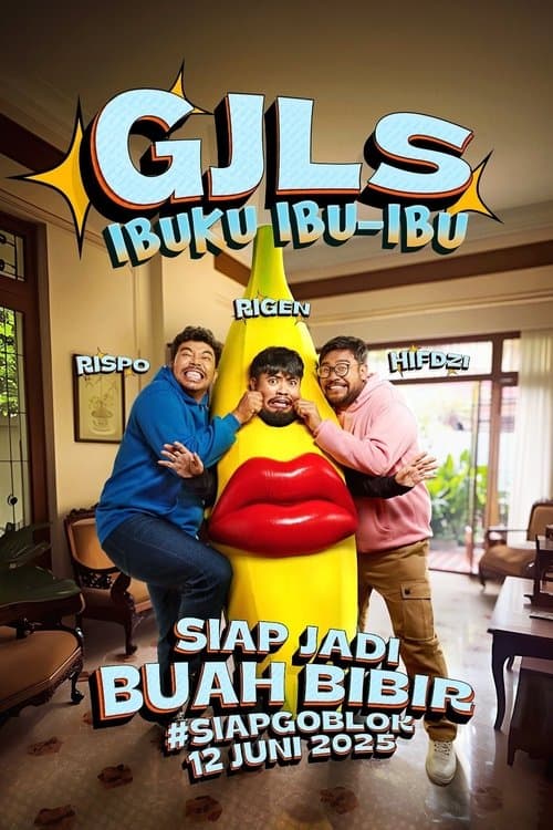 GJLS: Ibuku Ibu-Ibu poster