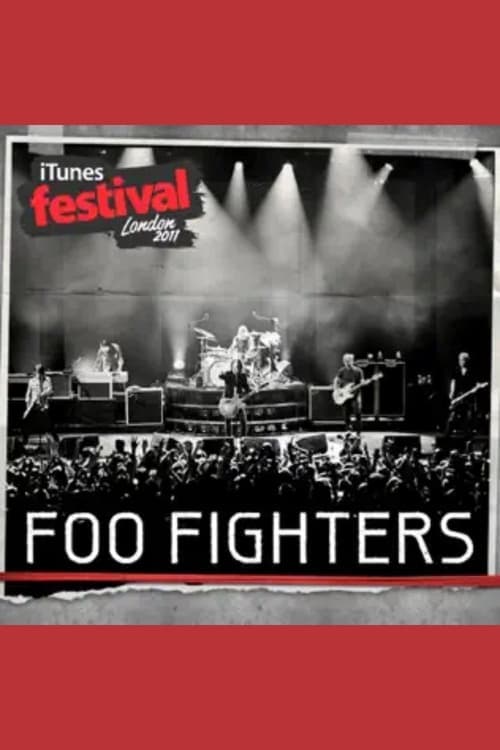 Foo Fighters Live at iTunes Festival London poster