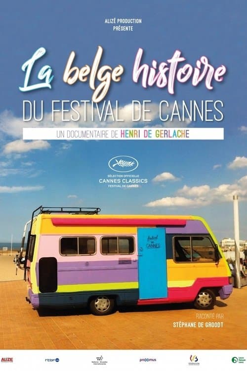 La belge histoire du Festival de Cannes poster