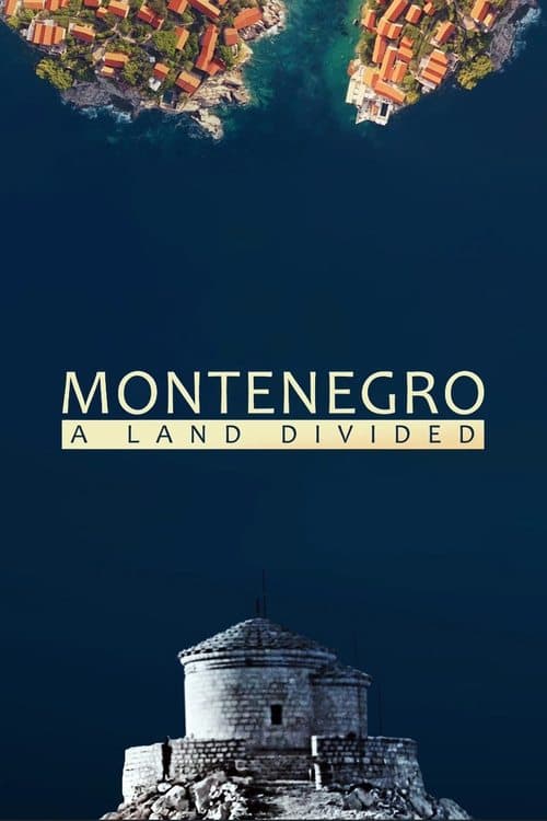 Црна Гора: Подељена земља poster