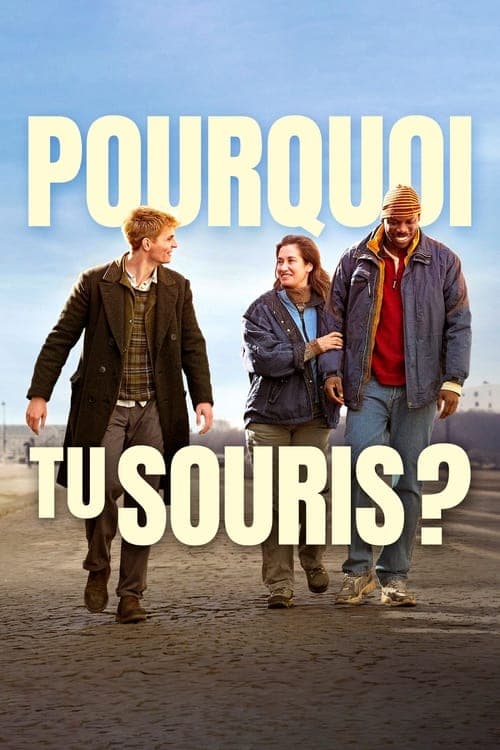 Pourquoi tu souris ? poster