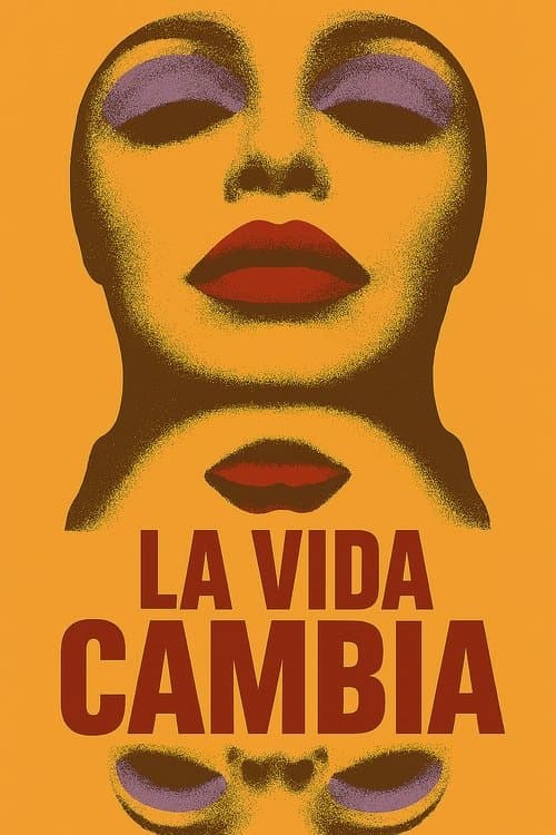 La vida cambia poster