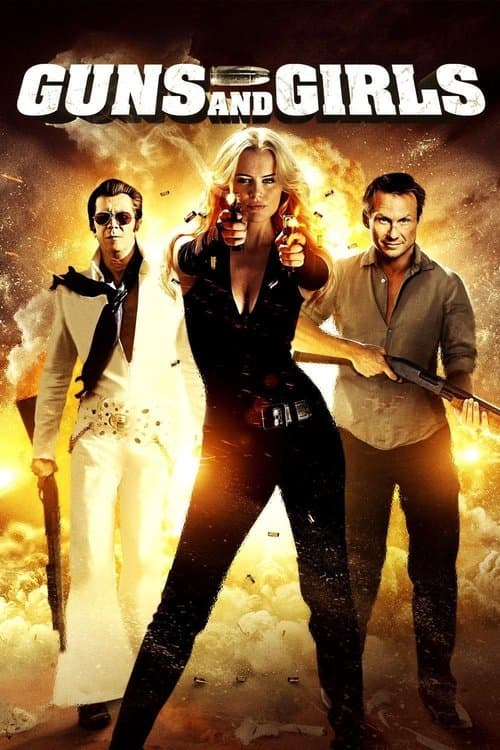 Guns and Girls poster