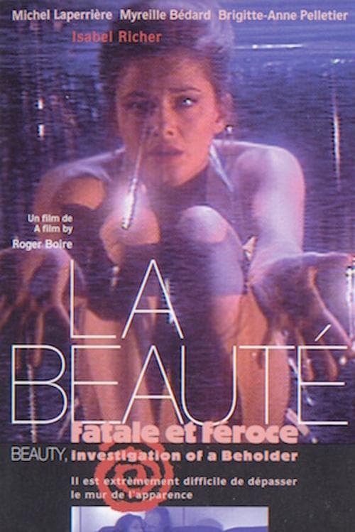 La beauté, fatale et féroce poster