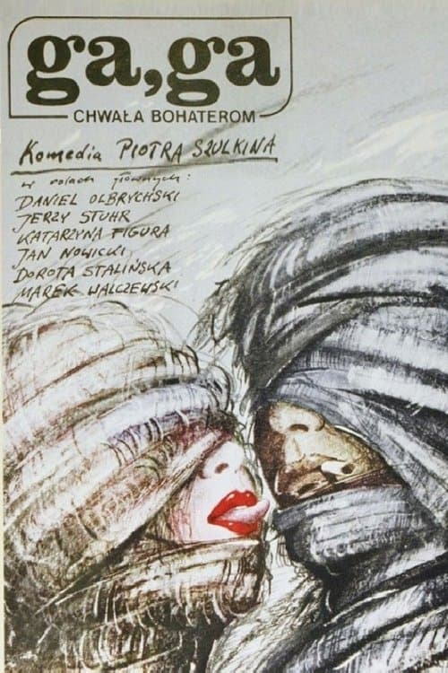 Ga, Ga. Chwała Bohaterom poster