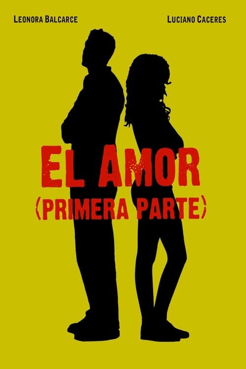 El amor (primera parte) poster