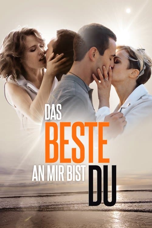 Das Beste an mir bist du poster