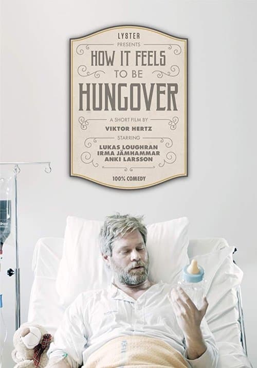 Hur det känns att vara bakis poster
