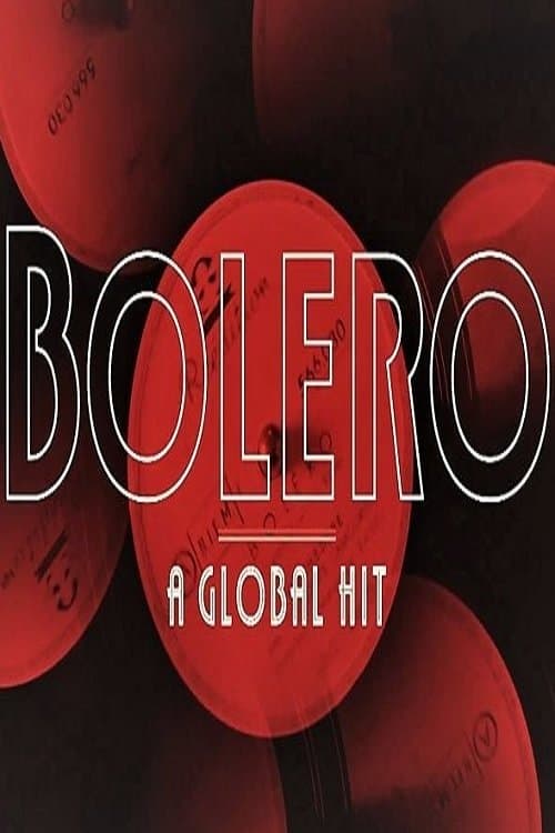 Bolero - Ein Refrain für die Welt poster