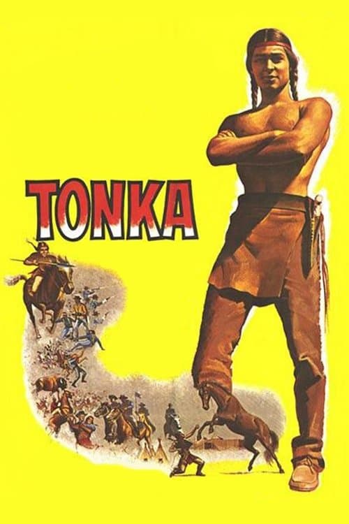 Tonka - Sie nannten ihn Komantsche poster