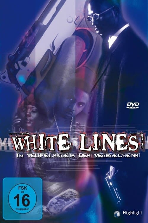 White Lines - Im Teufelskreis des Verbrechens poster