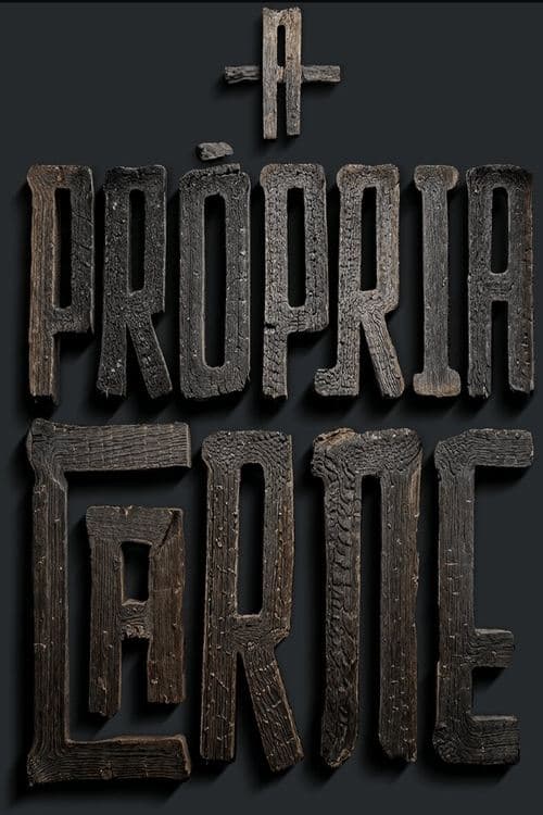 A Própria Carne poster