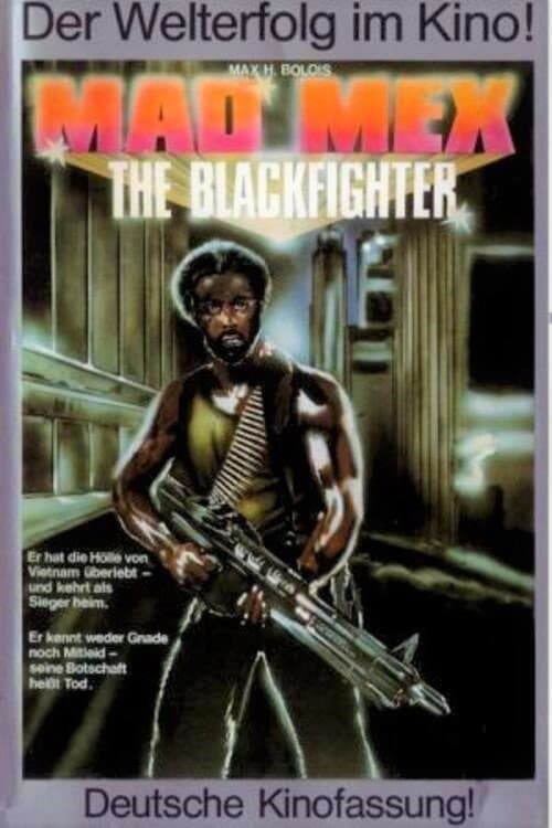 Mad Mex - The Blackfighter poster