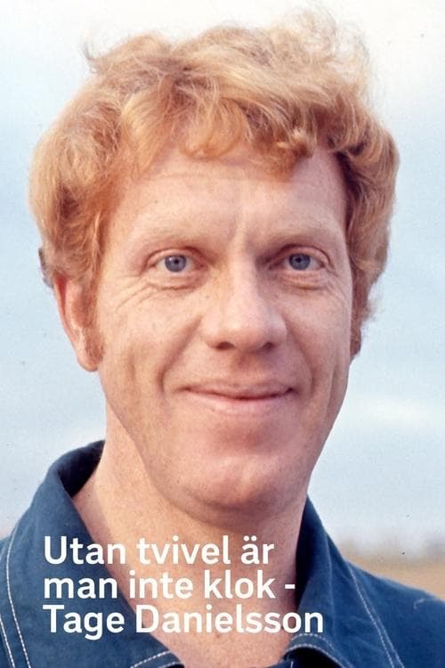 Utan tvivel är man inte klok - Tage Danielsson poster