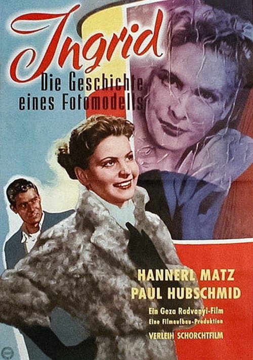 Ingrid - Die Geschichte eines Fotomodells poster