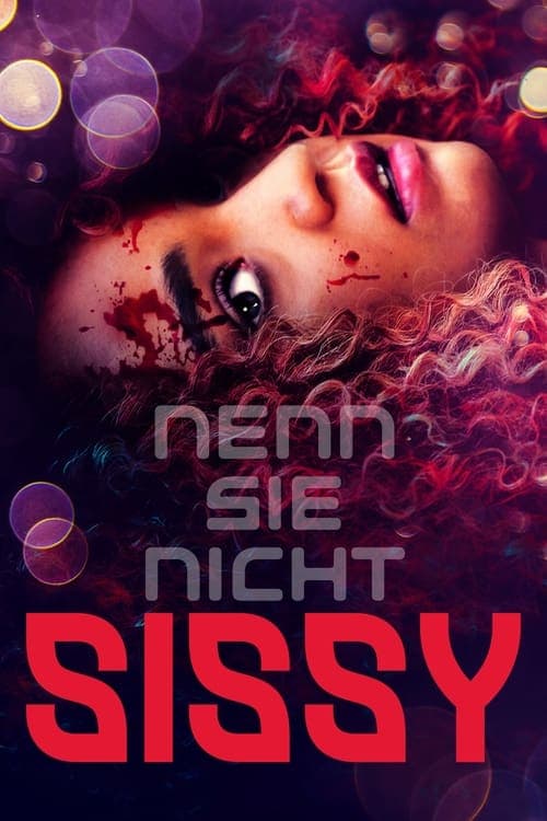Nenn Sie nicht Sissy poster