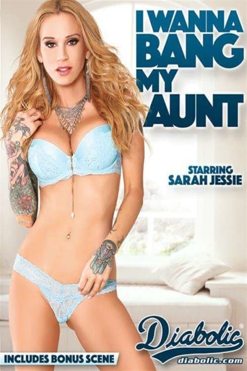 I Wanna Bang My Aunt poster