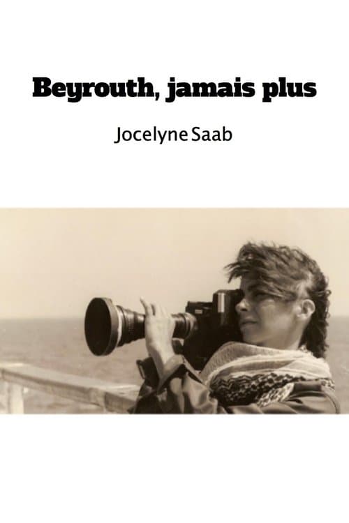 Beyrouth, jamais plus poster