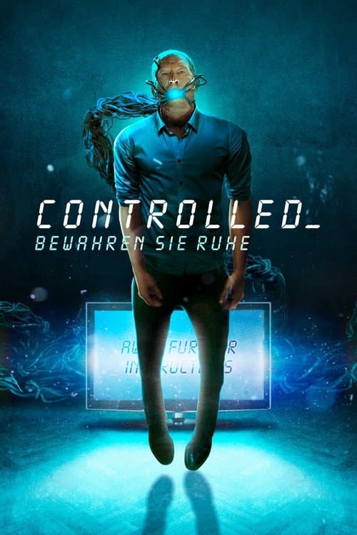 Controlled - Bewahren Sie Ruhe poster