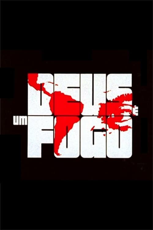 Deus é um Fogo poster