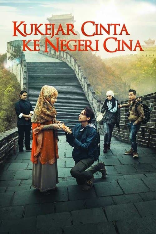 Kukejar Cinta ke Negeri Cina poster