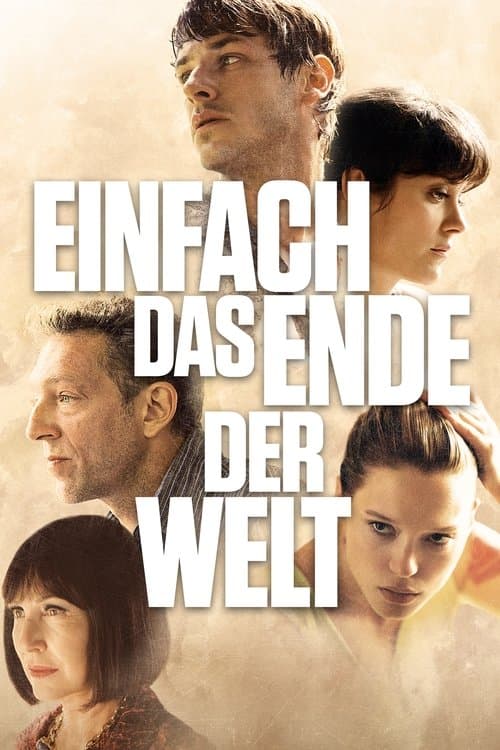 Einfach das Ende der Welt poster