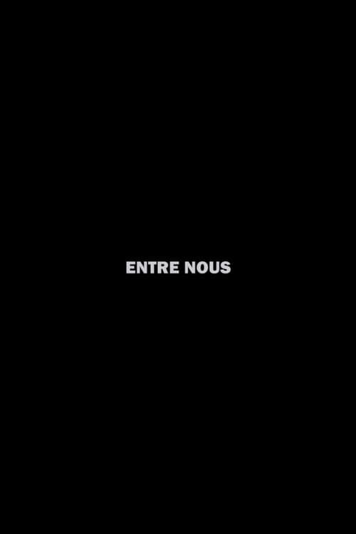 Entres nous poster