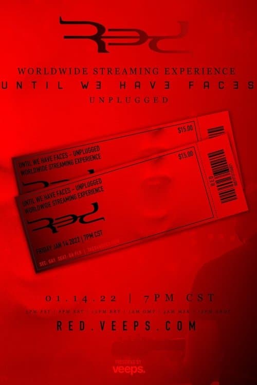 Red - Until We Haves Faces  - Unplugged poster