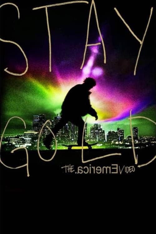 The Emerica Video - Stay Gold poster
