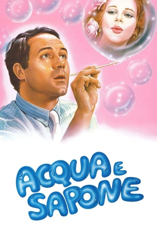 Acqua e sapone poster