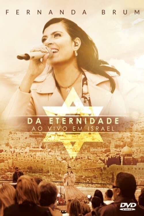 Fernanda Brum - Da Eternidade Ao Vivo em Israel poster