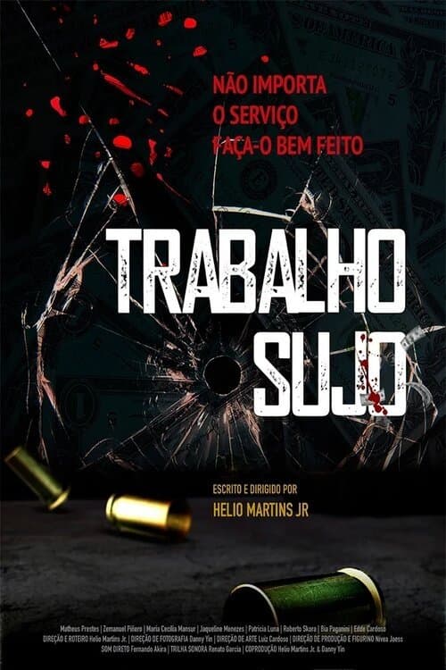Trabalho Sujo poster